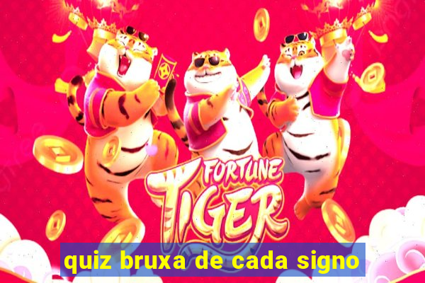 quiz bruxa de cada signo